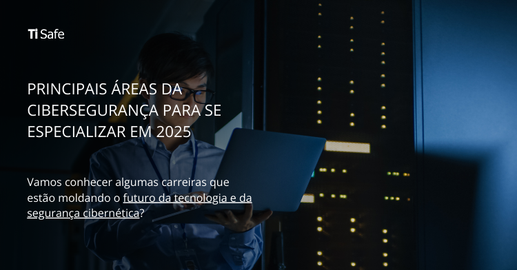 Profissões em alta nos mercados da tecnologia e cibersegurança