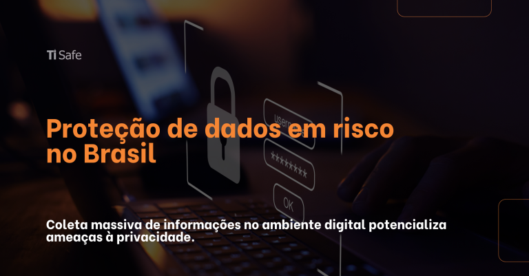 Dados em risco no Brasil