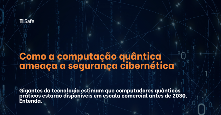 Computação Quântica ameaça cibersegurança