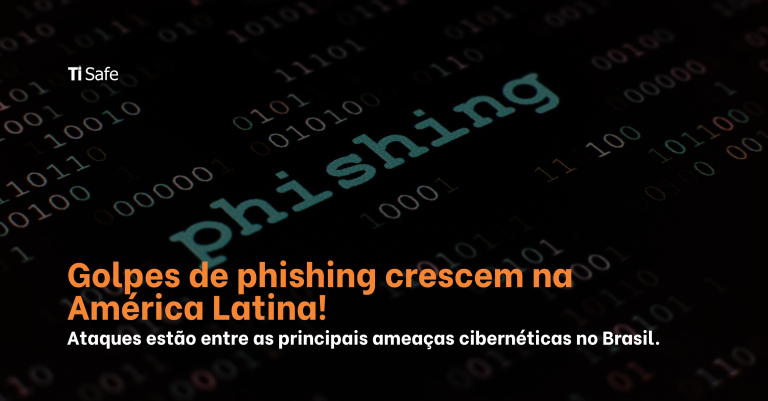 Ataques de phishing crescem na américa latina